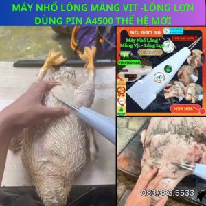 Máy Nhổ Lông Lợn Lông Heo A4500 Dùng Pin Thế Hệ Mới Công Suất 200W Có Thể Nhổ Lông Dê Lông Chó Lông Thỏ Lông Măng Vịt