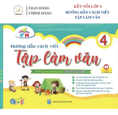 SÁCH - [ Lớp 4 ] - Kết nối tri thức - Hướng dẫn cách viết tập làm văn lớp 4