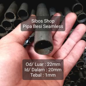 Pipa Besi Seamless Od 22mm Id 20mm Tebal 1mm panjang 20cm sampai 100cm
