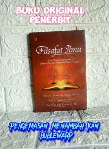 FILSAFAT ILMU Dari Pohon Pengetahuan sampai Karakter Keilmuan Ilmu Hukum Prof. I Dewa Gede Atmadja SH. MS. Prof. Dr. Sudarsono SH. MS. Prof. Dr. H. Suko Wiyono SH. MH. MADANI AJ-FLT