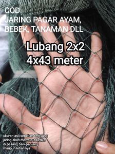 jaring pagar ayam 4x43 meter lubang 2x2 bisa untuk pagar bebek pagar tanaman dll bonus tali untuk ris atas bawah