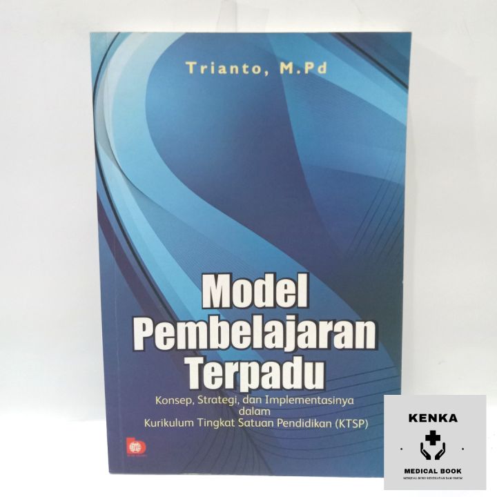 (ORIGINAL) BUKU MODEL PEMBELAJARAN TERPADU TRIANTO | Lazada Indonesia