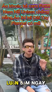 Áo Sơ Mi Flannel Nam NữÁo Sơ Mi kẻ caro Có Mũ Vải Dạ Mềm Chống Nắng Cao Cấp