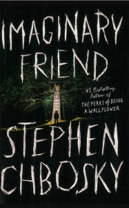 Imaginary Friend - Stephen Chbosky (NEW OLD STOCK)