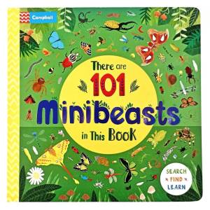 Campbell There Are 101 Minibeasts in This Book Board book