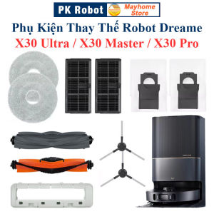 Phụ Kiện Thay Thế Robot Dreame X30 Ultra X30 Master X30Pro/ Chổi Lăn Chổi Cạnh Bộ Lọc Hepa Giẻ Lau Túi Đựng Bụi/
