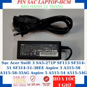 Sạc Acer Swift 3 SA5-271P SF113 SF314-51 SF314-51-38EE Aspire 3 A315-58 A315-58-35AG Aspire 5 A515-54 A515-54G Sạc Acer 45W chân nhỏ