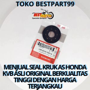 Seal kruk as Honda KVB untuk motor BEAT FI, BEAT KARBU, BEAT ESP, BEAT POP, BEAT STREET, VARIO KARBU, VARIO 110 FI: AHM berkualitas original asli ori dan presisi