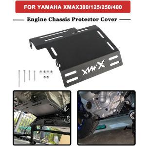 For YAMAHA XMAX300 XMAX X-MAX 300 125 250 400 2017-2022 Motorcycle Engine Guard Chassis Protection Cover Under Guard Plate