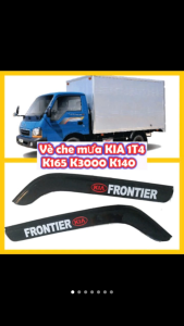 Vè che mưa xe tải KIA Kia kia K165 K190 K140 K2000 K2700 K3000..có sẵn keo dán giá 1 cặp.