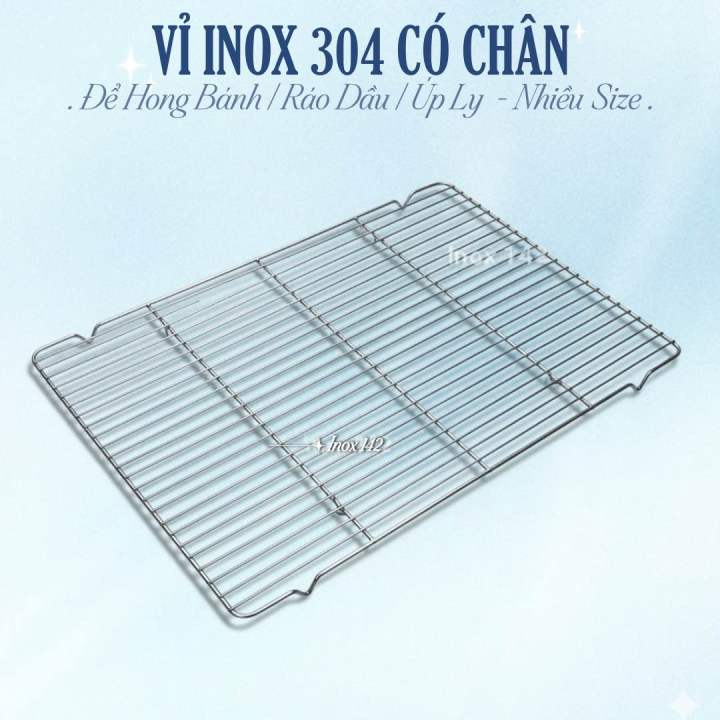 VỈ INOX 304 CÓ CHÂN ĐỂ HONG BÁNH – VỈ INOX 304 - ĐAN KHE CHỮ NHẬT LÒ ...