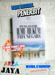 PENGANTAR ILMU HUKUM TATA NEGARA Prof. Dr. Jimly Asshiddiqie S.H. RAJAWALI AJ-HKM-HTN Fakultas Hukum UI