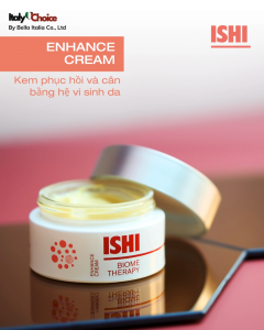 Ishi Enhance cream - 50ml - Kem dưỡng tăng cường hỗ trợ ngừa lão hóa làm sáng săn chắc cho da mụn nhạy cảm