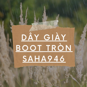 Dây giày boot tròn to 4.5mm SAHA946 cotton dù đen nâu trắng be xám cột buộc giầy thể thao cao cổ bốt nam nữ shoe laces