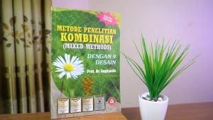 Buku Penelitian / Metode Penelitian Kombinasi (Mixed Methods) Edisi Revisi Dengan 9 Desain / Alfabeta