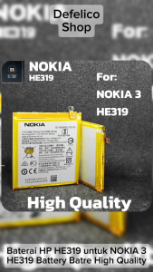 Baterai HP Nokia 3 / 3 Dual TA-1032 TA-1020 TA-1028 TA-1038 HE-319 HE 319 HE319 Batrai HE330 HE 330