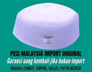 PECI MALAYSIA IMPORT /PECI PUTIH /PECI HAJI/KOPYAH MALAYSIA /PECI ABDUL KARIM