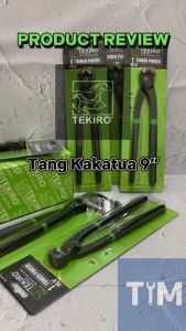 TEKIRO Tang Kakatua / Tang Gegep / Tower Pincer 9 INCH