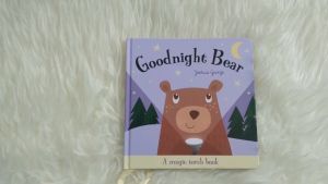Good Night Bear Board Book (A Magic Torch Book)