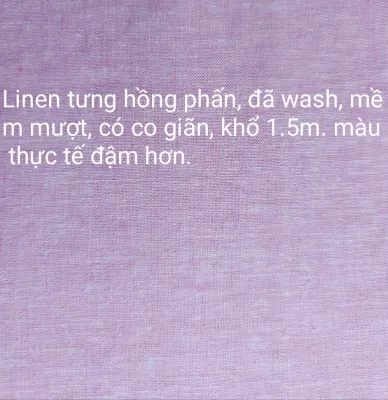 Vải Linen premium hồng hàng đã wash chất dày vừa có độ tưng bung có độ bóng vừa phải có co giãn. Phù hợp may sơ mi đầm váy blazer ..khổ vải 1.4m