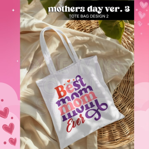Mothers Day Tote Bag Ver. 3 (12x14) — LIMITED EDITION