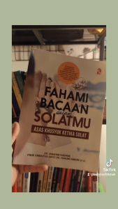Fahami Bacaan Dalam Solatmu: Edisi Kemas Kini