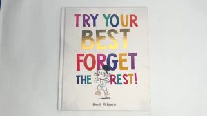 Try Your Best & Forget The Rest Story Book About Life Lessons For Kids