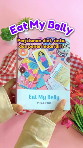 Eat My Belly - Vica Lietha | Novel Romansa Dewasa