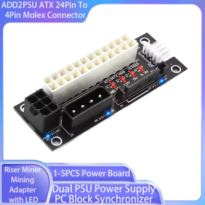 1-5PCS Power Supply Dual PSU Block Synchronizer ADD2PSU ATX 24Pin To 4Pin Mining Adapter with Multiple Power LED Power Board