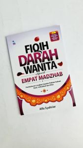 Buku Islam: Fiqh Darah Wanita - Panduan Lengkap Hukum Haid Istihadhah dan Nifas - Penerbit Zam Zam