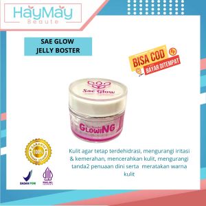 Sae glow glowing skin boster bpom aman original - jelly skinboster ori untuk pria wanita mengatasi flek hitam bekas jerawat