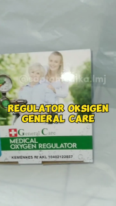 Regulator Oxygen General Care // Regulator Tabung Oksigen