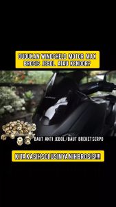 baut mur well nut anti jebol Visor / Windshield nmax /bracket nmax