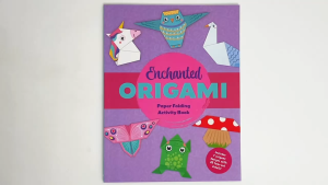 Enchanted Origami Activity Book 7 Origami Designs & Origami Paper
