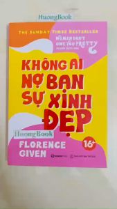 Sách - Không Ai Nợ Bạn Sự Xinh Đẹp - SG