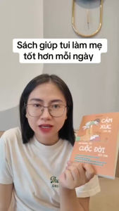 Sách - Cảm Xúc Của Mẹ Ảnh Hưởng Tới Cuộc Đời Của Con