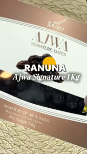 RANUNA AJWA SIGNATURE DATE 1KG 500GR FOOD BOOSTER ALAMI AJWA 1KG AJWA 500GR HAMPERS SOUVENIR OLEH OLEH HAJI UMRAH FS