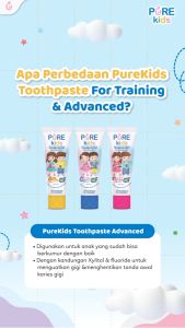 Pure Kids Toothpaste For Advanced 50g - Pasta Gigi Anak dengan Fluoride