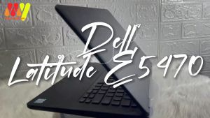 Laptop Dell Latitude 5470 E5470  Core i5 i7 Màn 14 FHD Ram 8gb ổ cứng SSD 256gb máy tính xách tay giá rẻ lướt 99% laptop văn phòng zin