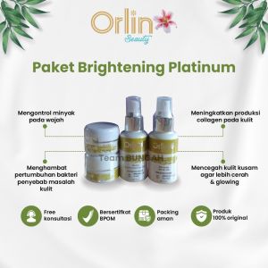 Orlin Beauty Skincare Paket Brightening Platinum / Mencerahkan wajah kulit glowing / bpom ( free duoble gift cantik)