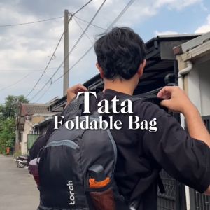 Torch Tata Foldable Backpack Laptop 3 in 1 Tas Outdoor Slingbag Clutch