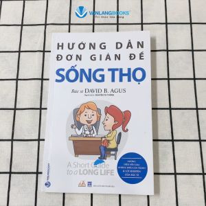 Sách - Hướng Dẫn Đơn Giản Để Sống Thọ (Tái Bản)-Vanlangbooks