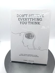 Dont Believe Everything You Think by Joseph Nguyen
