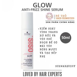Kem Tạo Lọn Schwarzkopf Glow Anti-Frizz Shine Serum Giữ Nếp Nhẹ Bóng Mượt Và Phục Hồi Tóc Sơ Khô 50ml