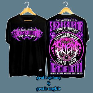 kaos sholawat dewasa syekermania Santri MILENIAL 2024 keren 100% catton combat