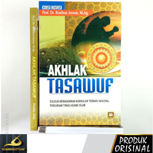 Buku - Akhlak Tasawuf (Edisi Revisi) - Prof. Dr. Rosihon Anwar M. Ag. - Penerbit Pustaka Setia - Mimbookstore