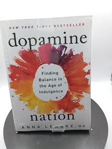 Dopamine Nation: Finding Balance in the Age of Indulgence by Dr. Anna Lembke [OEM Paperback] Dopamine Nation Book - Lazada