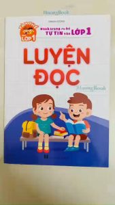 Sách - Luyện Đọc - Hành Trang Cho Bé Tự Tin Vào Lớp 1