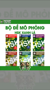 Dịch Vụ In Tài Liệu Theo Yêu Cầu -  Đề Thi Mô Phỏng HSK Xanh Lá 1 2 3 4 5 6 - (Có Đáp Án + File Nghe MP3) - Photocopy Gần Đây