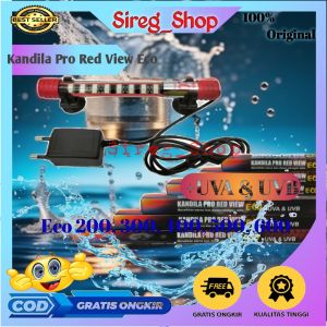 Lampu Led Celup T4 KANDILA Pro Red View ECO 200 300 400 500 600 UVA UVB Aquarium Kolam Ikan